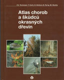 Atlas chorob a škůdců okrasných dřevin